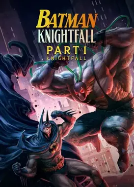 Batman: Knightfall Part 1: Knightfall